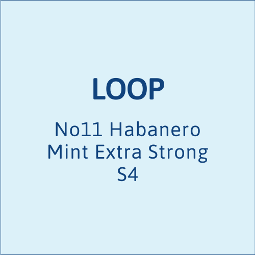 Loop No11 Habanero Mint Extra Strong S4